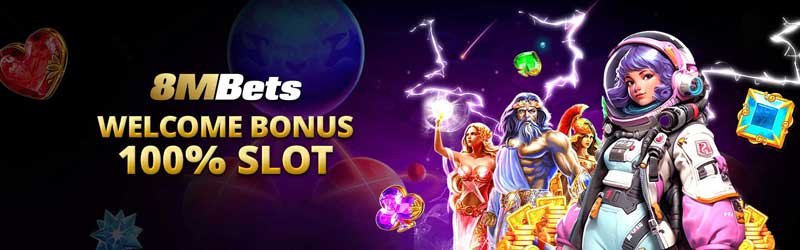 8mbets-slot-welcome-bonus